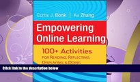 different   Empowering Online Learning: 100  Activities for Reading, Reflecting, Displaying, and