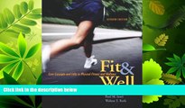 read here  Fit   Well: Core Concepts and Labs in Physical Fitness and Wellness with Online