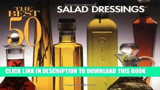 [PDF] The Best 50 Salad Dressings Popular Online