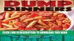 [PDF] Dump Dinners: 101 Fast, Healthy and Easy Dump Dinner Recipes for Everyone Full Online