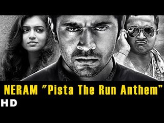 NERAM : "Pista The Run Anthem" Video Song | Nivin Pauly, Nazriya Nazim