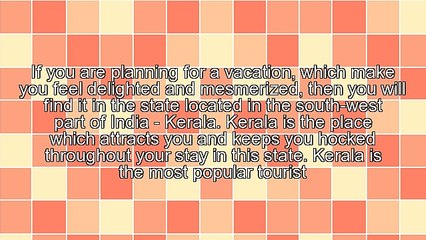 Enjoy the Uncommon Place With Not So Common Kerala Packages