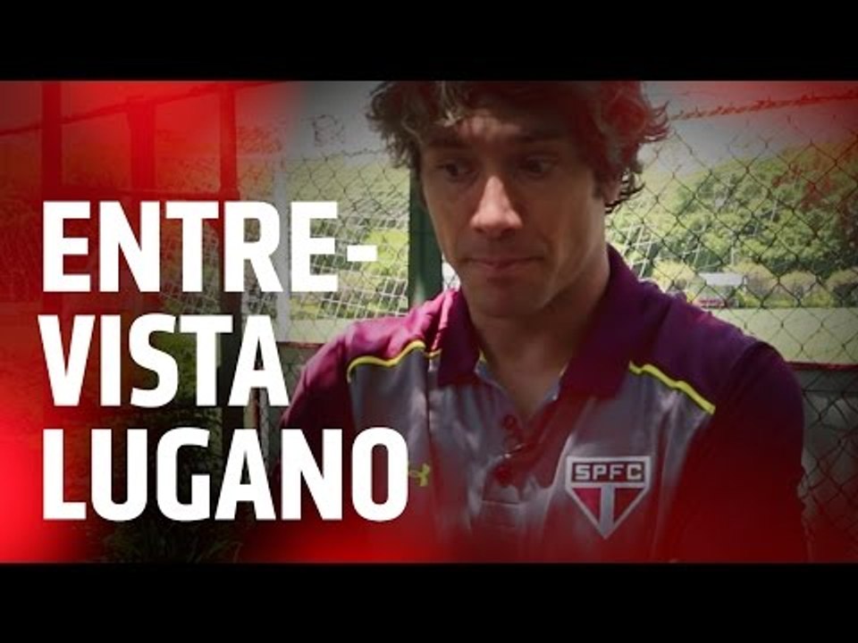 ENTREVISTA: DIEGO LUGANO | SPFCTV
