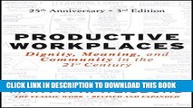 Collection Book Productive Workplaces: Dignity, Meaning, and Community in the 21st Century