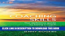Collection Book Coaching Skills: The definitive guide to being a coach