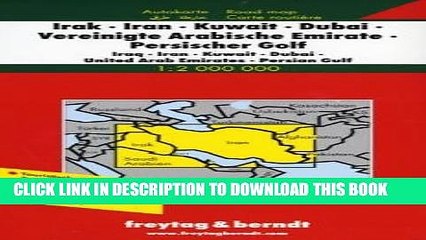 [PDF] Iraq-Iran-Kuwait-Dubai-United Arab Emirates (Road Maps) (English, French, Italian and German