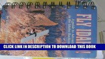 [PDF] Fly Idaho!: A Guide to Adventure in the Idaho Backcountry Popular Colection