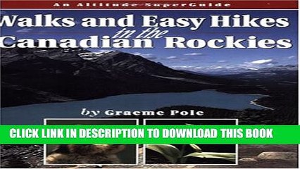 [PDF] Walks   Easy Hikes in the Canadian Rockies: An Altitude SuperGuide (Recreation Superguides)