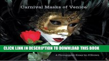 [PDF] Carnival Masks of Venice: A Photographic Essay Popular Online