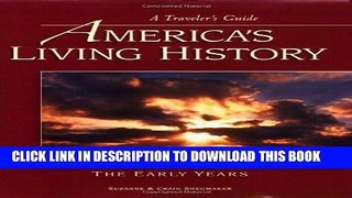 [PDF] America s Living History - The Early Years (A Traveler s Guide) Full Collection