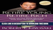 New Book Retire Young Retire Rich: How to Get Rich Quickly and Stay Rich Forever!