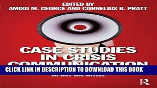 [PDF] Case Studies in Crisis Communication: International Perspectives on Hits and Misses Full