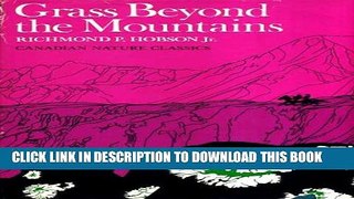 [PDF] Grass Beyond the Mountains: Discovering the Last Great Cattle Frontier on the North American