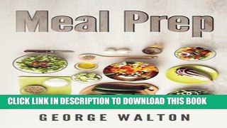 [PDF] Meal Prep: The Ultimate Meal Prep Guide Full Collection