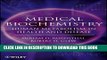 [PDF] Medical Biochemistry: Human Metabolism in Health and Disease Popular Colection