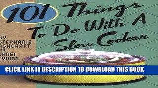 [PDF] 101 Things to Do with a Slow Cooker Full Collection