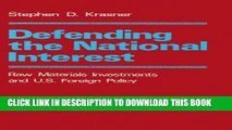 [PDF] Defending the National Interest: Raw Materials Investments and U.S. Foreign Policy Exclusive