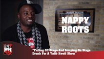 Nappy Roots - Falling Off Stage And Jumping On Stage Drunk For A Talib Kweli Show (247HH Wild Tour.mov