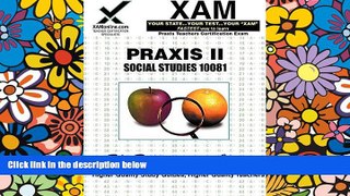 Big Deals  Social Studies: Teacher Certification Exam (XAM PRAXIS)  Best Seller Books Best Seller