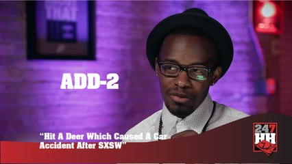 Add-2 - Hit A Deer Which Caused A Car Accident After SXSW (247HH Wild Tour Stories).mov (247HH Wild Tour Stories)