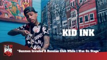 Kid Ink - Gunmen Invade Russian Club (247HH Wild Tour Stories) (247HH Wild Tour Stories)