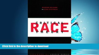 READ PDF Critical Race Theory: An Introduction (Critical America) READ PDF BOOKS ONLINE