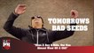 Tomorrows Bad Seeds - Gave A Guy A Ride, Our Van Almost Went Off A Cliff (247HH Wild Tour Stories) (247HH Wild Tour Stories)