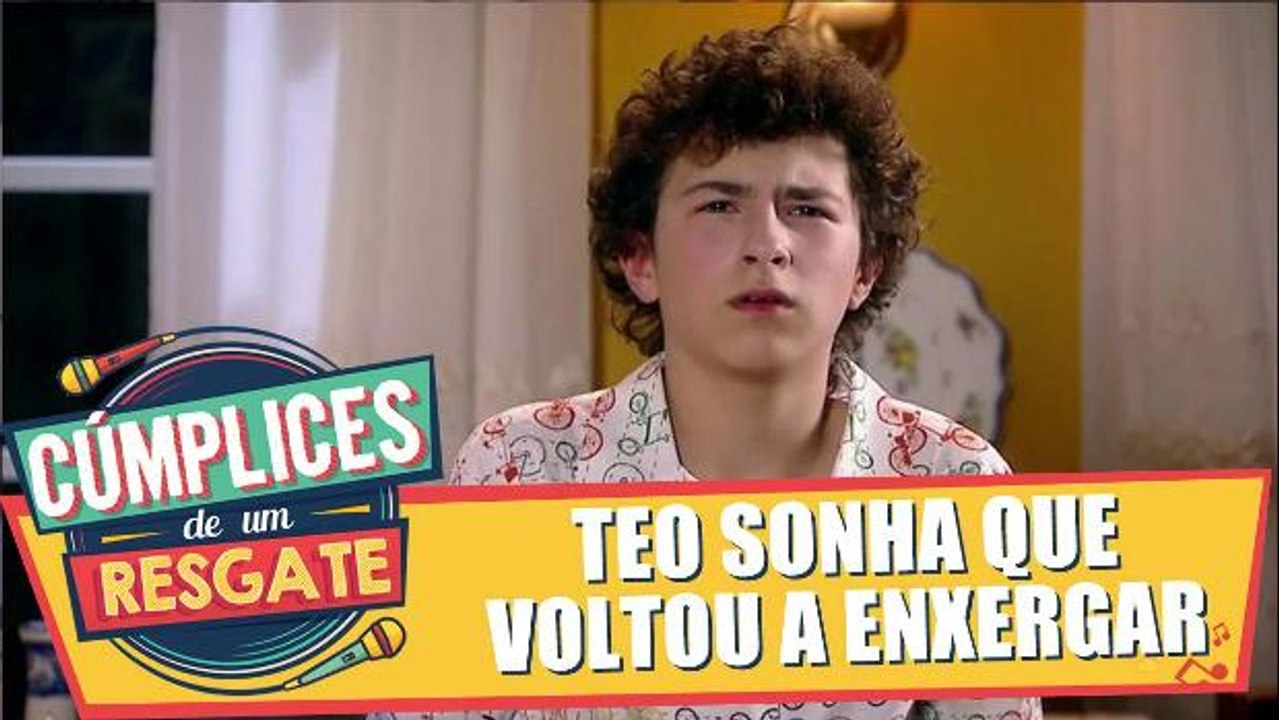 Teo sonha que voltou a enxergar