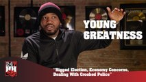 Young Greatness - Rigged Election, Economy Concerns, Dealing With Crooked Police (247HH Exclusive) (247HH Exclusive)