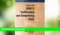 Big Deals  Guide to HVAC/R Certification and Competency Tests  Free Full Read Most Wanted
