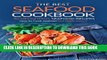[PDF] The Best Seafood Cookbook - 50 Delightful Seafood Recipes: How to Cook Seafood and Really