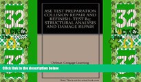 Big Deals  ASE TEST PREPARATION COLLISION REPAIR AND REFINISH- TEST B4: STRUCTURAL ANALYSIS AND