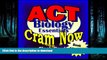 READ  ACT Prep Test BIOLOGY ESSENTIALS Flash Cards--CRAM NOW!--ACT Exam Review Book   Study Guide