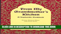 [PDF] From My Grandmother s Kitchen: A Sephardic Cookbook- An exotic blend of Turkish, Greek,