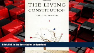 DOWNLOAD The Living Constitution (INALIENABLE RIGHTS) FREE BOOK ONLINE