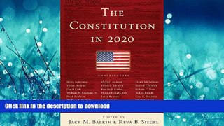 READ ONLINE The Constitution in 2020 READ PDF FILE ONLINE
