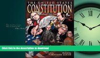 FAVORIT BOOK The United States Constitution: A Round Table Comic Graphic Adaptation READ PDF BOOKS