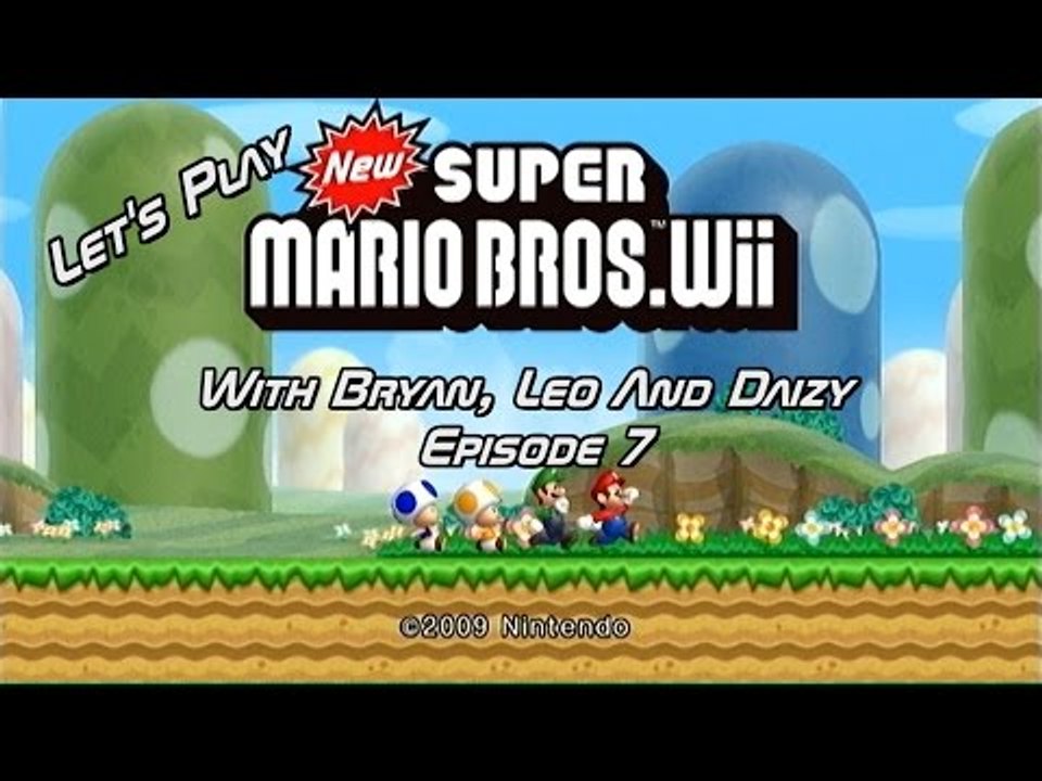 Let's Play New Super Mario Bros. Wii - Episode 7 - With Bryan, Leo And Daizy
