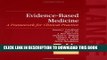 [PDF] Evidence-Based Medicine: A Framework for Clinical Practice Full Online