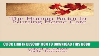 [PDF] The Human Factor in Nursing Home Care Popular Collection