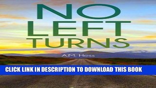 [New] No Left Turns Exclusive Full Ebook