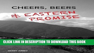 [New] Cheers, Beers, and Eastern Promise Exclusive Full Ebook
