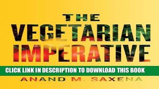 [PDF] The Vegetarian Imperative Full Collection