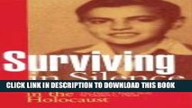 [PDF] Surviving in Silence: A Deaf Boy in the Holocaust, The Harry I. Dunai Story Popular Colection