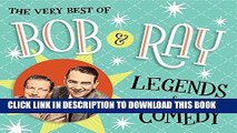 [PDF] The Very Best of Bob and Ray: Legends of Comedy Exclusive Online