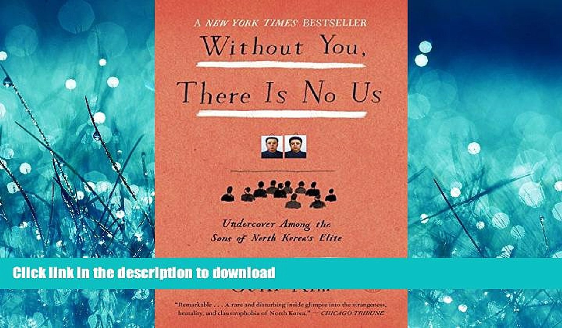 Favorit Book Without You There Is No Us Undercover Among The