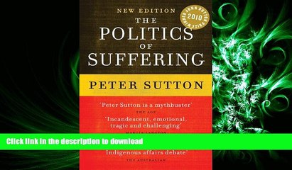 FAVORIT BOOK The Politics of Suffering: Indigenous Australia and the End of the Liberal Consensus