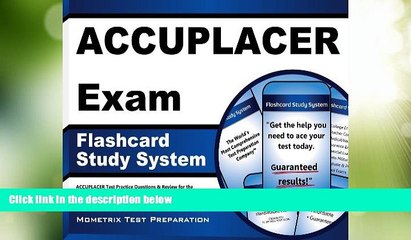 Big Deals  ACCUPLACER Exam Flashcard Study System: ACCUPLACER Test Practice Questions   Review for