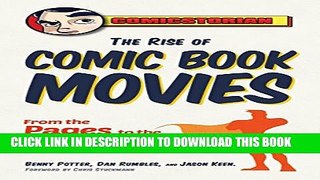 [PDF] The Rise of Comic Book Movies: From the Pages to the Big Screen Popular Online