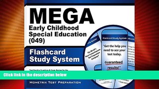 Big Deals  MEGA Early Childhood Special Education (049) Flashcard Study System: MEGA Test Practice
